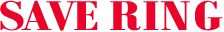SAVE RING